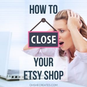 How to close your Etsy shop