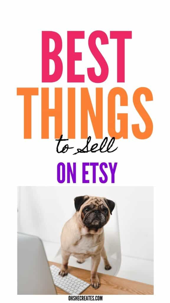 image text Best things to sell on etsy - with dog on keyboard