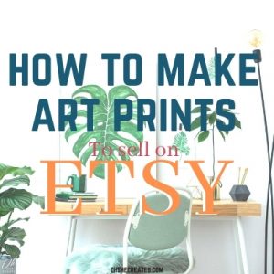 How to make art prints to sell online