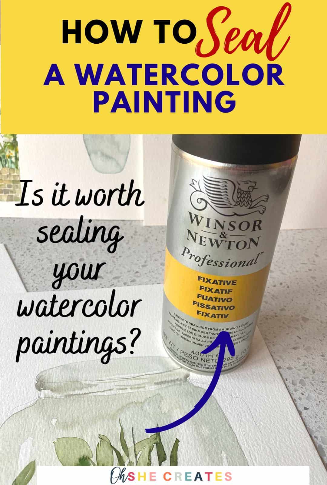 How to seal a watercolor painting
