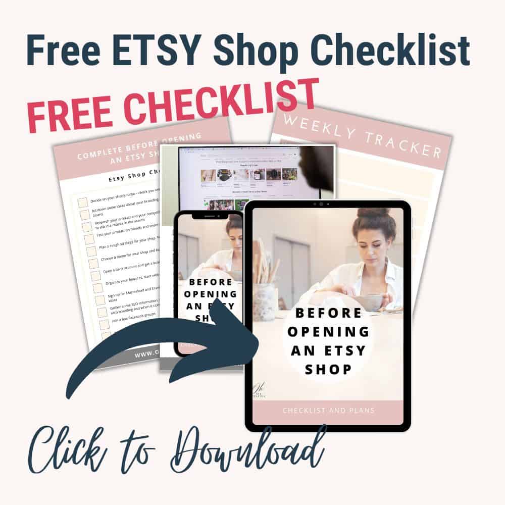 Download this free etsy shop checklist to follow this post with