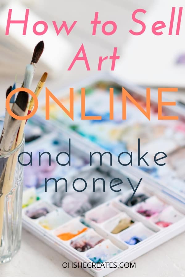 How to sell art online and make money