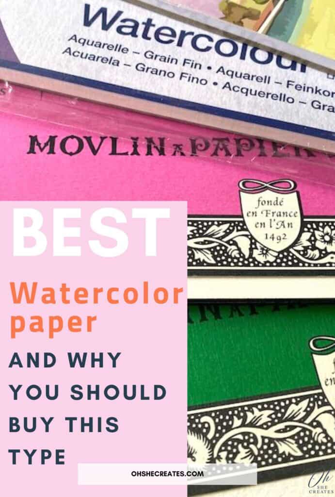 best watercolor paper and how to chose the right one